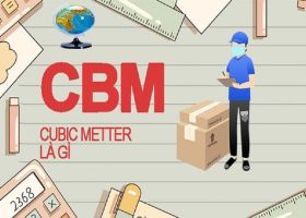 CBM là gì? Cách tính số khối trong vận chuyển hàng hóa