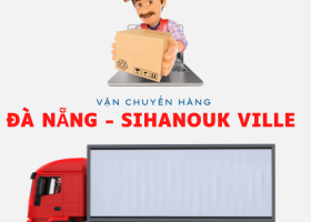 Vận chuyển hàng từ Đà Nẵng đi Sihanouk Ville Campuchia